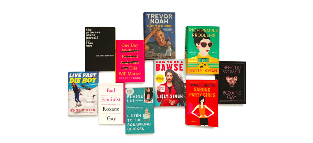 Various books including Born A Crime, Bad Feminist, and Sarong Party Girls.